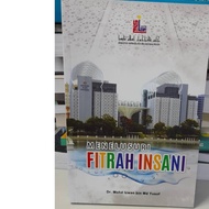 MENELUSURI FITRAH INSANI