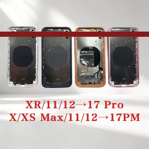 DIY Full Assembly For XR like 17 Pro Housing,for XS X to 17 Pro 11 12 DIY 17 Pro Backshell XS Max Re