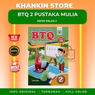 BTQ PUSTAKA MULIA KELAS 2 SD ORIGINAL CETAKAN TERBARU 2024