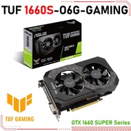 ⓥAsus Graphics TUF GTX1660S O6G GAMING NVIDIA GTX 16 SUPER GDDR6 6GB 192Bit PCI Express 3.0 16X B★
