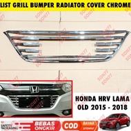 List Grill Bumper Front Radiator Honda Hrv HR-V Old 2015 2017 2018 Chrome Cover