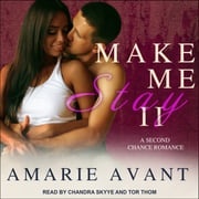Make Me Stay II Amarie Avant