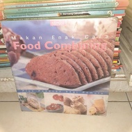 MAKANAN ENAK CARA FOOD COMBINING