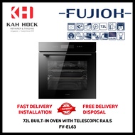 FUJIOH FV-EL63 72L BUILT-IN OVEN WITH TELESCOPIC RAILS - 1 YEAR LOCAL WARRANTY + FREE DELIVERY