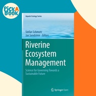 [100% Original Books] - Riverine Ecosystem Management - Science for Govern by Stefan Schmutz (UK edi