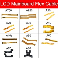 Main Board Flex Cable For Samsung Galaxy A10 A20 A30 A40 A50 A60 A70 A40S A920 A750 Motherboard LCD Flex Cable Ribbon Parts