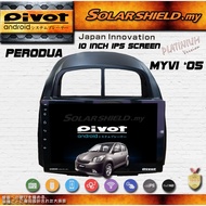 Perodua Myvi 2005 2006 2007 2008 2009 2010 2011 PIVOT Android Player With Casing 10" full HD IPS Mad