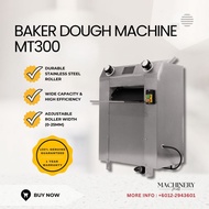 The Baker Dough Machine MT300 | Stainless Steel Roller | Heavy Duty Dough Roller | Mesin Penggelek D
