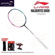 LINING HALBERTEC 8000 LI-NING HALBERTEC 8000 BADMINTON RACKET