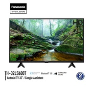 Panasonic LED TV TH-32LS600T HD TV ทีวี 32 นิ้ว Android TV Google Assistant Chromecast แอนดรอยด์ทีวี