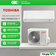 Điều Hòa TOSHIBA Inverter RAS-H10S5KCV2G-V 1 HP || RAS-H13S5KCV2G-V 1.5 HP || RAS-H18S5KCV2G-V 2 HP