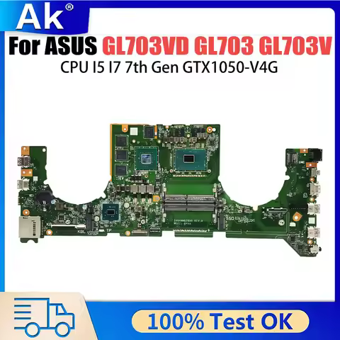DABKNMB1AA0 Mainboard For ASUS ROG Strix GL703V S7VM GL703VM Laptop Motherboard i5 i7 7th Gen GTX106