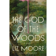 The God of the Woods by Liz Moore | Gripping Mystery Thriller About Family Secrets & Disappearance