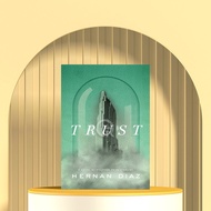 Trust by Hernan Diaz
