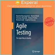 Agile Testing - The Agile Way to Quality by Helmut Pichler (UK edition, paperback)