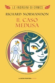 Il caso Medusa Richard Normandon