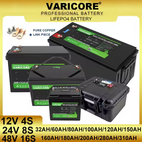 VariCore 12V/24V/36V/48V 310Ah 200Ah 180ah 100Ah 120Ah LiFePO4 battery for 4s 8s 10s 16s Solar Touri