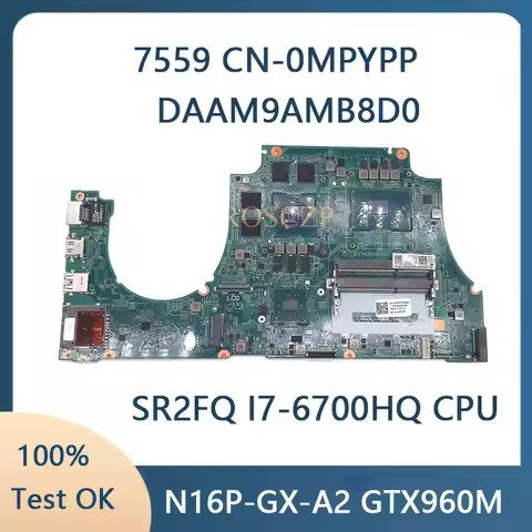 DAAM9AMB8D0 For dell Inspiron 15 7559 Laptop Motherboard Mainboard CN-0MPYPP 0MPYPP MPYPP With I7-67