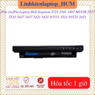 Pin Laptop Dell Inspiron 3521 3531 3541 3421 3437 5421 5437 5535 5537 N5521 N3531 M531R 2421