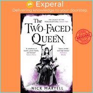 The Two-Faced Queen by Nick Martell (UK edition, paperback)