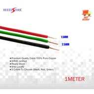 ✨1METER✨ 1.5/2.5mm Single Core PVC Insulated Cable with Red / Black / Green PVC 100% Pure Copper Cable (SIRIM)