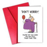 1pc "Don't Worry You're Not Old" Funny Birthday Card With Envelope, Humorous Aging Gag Card For Wome