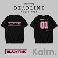 KAIRN - DEADLINE T-SHIRT DAY 1 T-SHIRT/ Blackpink DEADLINE WORLD TOUR T-SHIRT/