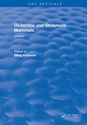 Glutamine and Glutamate Mammals Elling Kvamme