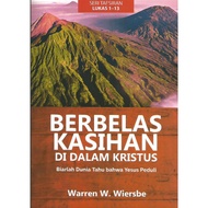 Eleven Love in Christ – Lukas 1-13