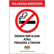 NO SMOKING/ DILARANG MEROKOK SIGN WITH KKM LOGO (400mm x 600 mm)