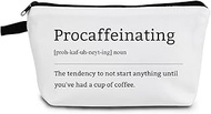 Funny Gifts Procaffeinating Definition Makeup Bag Coffee Toiletry Pouch with Zipper Birthday Caffein