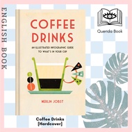 [Querida] Coffee Drinks : An Illustrated Infographic Guide to What's in Your Cup [Hardcover] by Merl