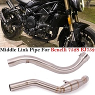 Slip On For Benelli 752S BJ752 BJ 752 Motorcycle Exhaust Escape Systems Middle Link Pipe Muffler Sta
