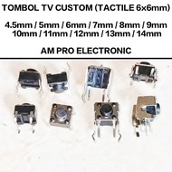 TOMBOL CHANEL Tactical 6x6mm TV Channel Switch Button (Choose model & size)