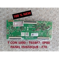 T-CON 5800 - T65BF7 - 0P00 VER00.01 PANEL HV650QUB-F70 65 inch