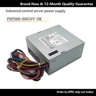 FSP FSP FSP250-60GNV-5K Industrial Control Power Supply FSP300-60GNV-5K Industrial Power Supply