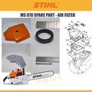 STIHL Chainsaw MS 070 - Air Filter Spare Part / Alat Ganti MS 070