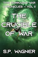 The Barradan War Chronicles - Vol II: The Crucible of War