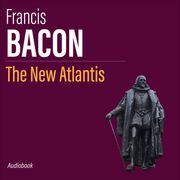 New Atlantis, The Francis Bacon