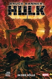 Bruce Banner: Hulk 3 - In der Hölle Al Ewing