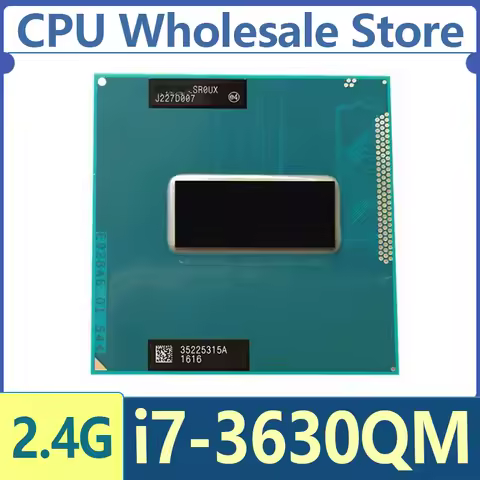 Intel Core i7-3630QM SR0UX i7 3630QM 2.4GHz Quad-Core Eight-Thread CPU Processor 6M 45W Socket G2 / 