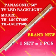 TH-L50ET60K TH-L50ET60S PANASONIC 50" TV LED BACKLIGHT(LAMP TV) PANASONIC 50 INCH LED TV BACKLIGHT TH-50ET60 L50ET60S