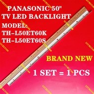 TH-L50ET60K TH-L50ET60S PANASONIC 50" TV LED BACKLIGHT(LAMP TV) PANASONIC 50 INCH LED TV BACKLIGHT T