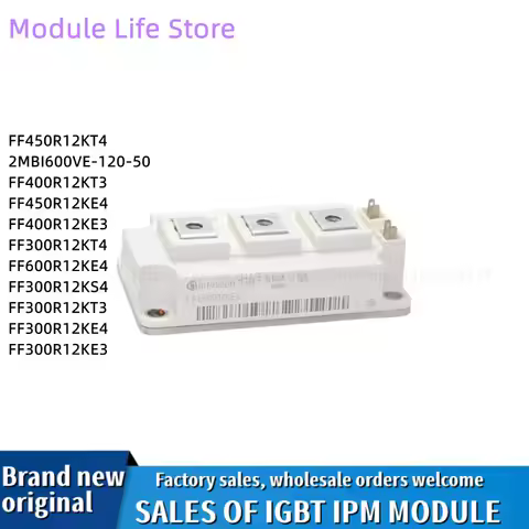 IGBT MODULE FF450R12KT4 FF450R12KE4 FF400R12KT3 FF400R12KE3 FF300R12KS4 FF300R12KT4 FF300R12KE4 FF30