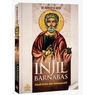 INJIL BARNABAS - DR. Mundzir Al-Hayik (Pustaka Al Kautsar - AA) -Buku Agama Ilmiah Kitab
