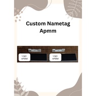 Custom NameTag apmm / Pre order