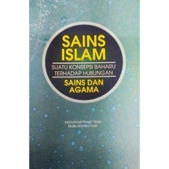 Sains Islam: Suatu Konsepsi Baharu Terhadap Hubungan Sains Dan Agama