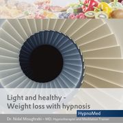 Light and healthy – Weight loss with hypnosis Dr. Nidal Moughrabi