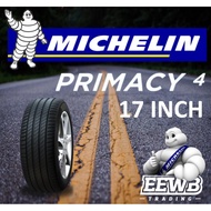 (POSTAGE) MICHELIN PRIMACY 4 NEW CAR TIRES TYRE TAYAR 17 INCH