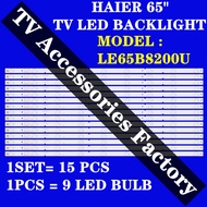 LE65B8200U HAIER 65" TV LED BACKLIGHT(LAMP TV) HAIER 65 INCH LED TV BACKLIGHT LE65B8200 65B8200U